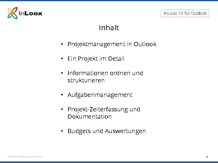 Seite 2 In. Loox 10 für Outlook Inhalt • Projektmanagement in Outlook • Ein