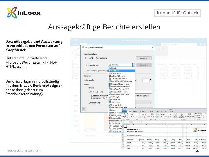 Seite 20 In. Loox 10 für Outlook Aussagekräftige Berichte erstellen Datenübergabe und Auswertung in
