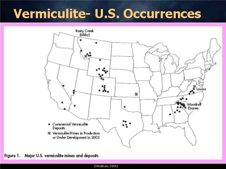 Vermiculite- U. S. Occurrences (Hindman, 2006) 