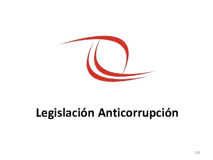 Legislación Anticorrupción 135 18 