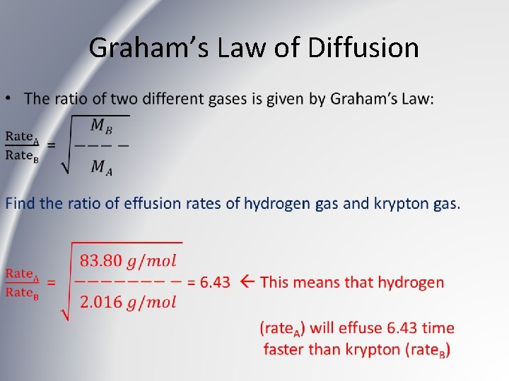 Graham’s Law of Diffusion • 