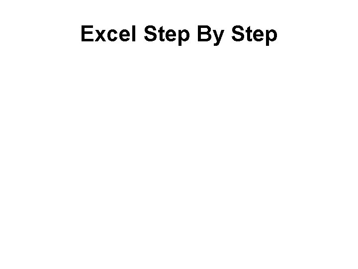 Excel Step By Step 