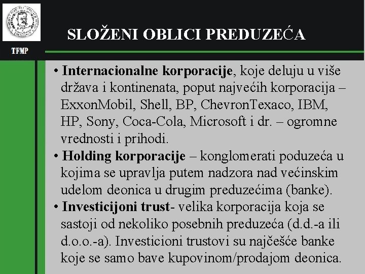 (pl SLOŽENI OBLICI PREDUZEĆA RGNF • Internacionalne korporacije, koje deluju u više država i