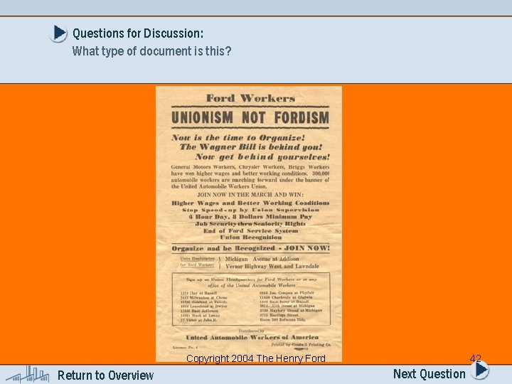 Questions for Discussion: What type of document is this? Copyright 2004 The Henry Ford