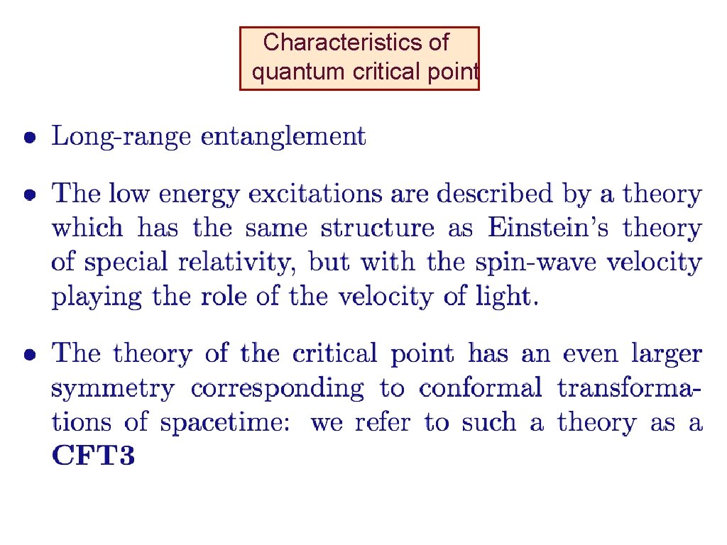 Characteristics of quantum critical point 