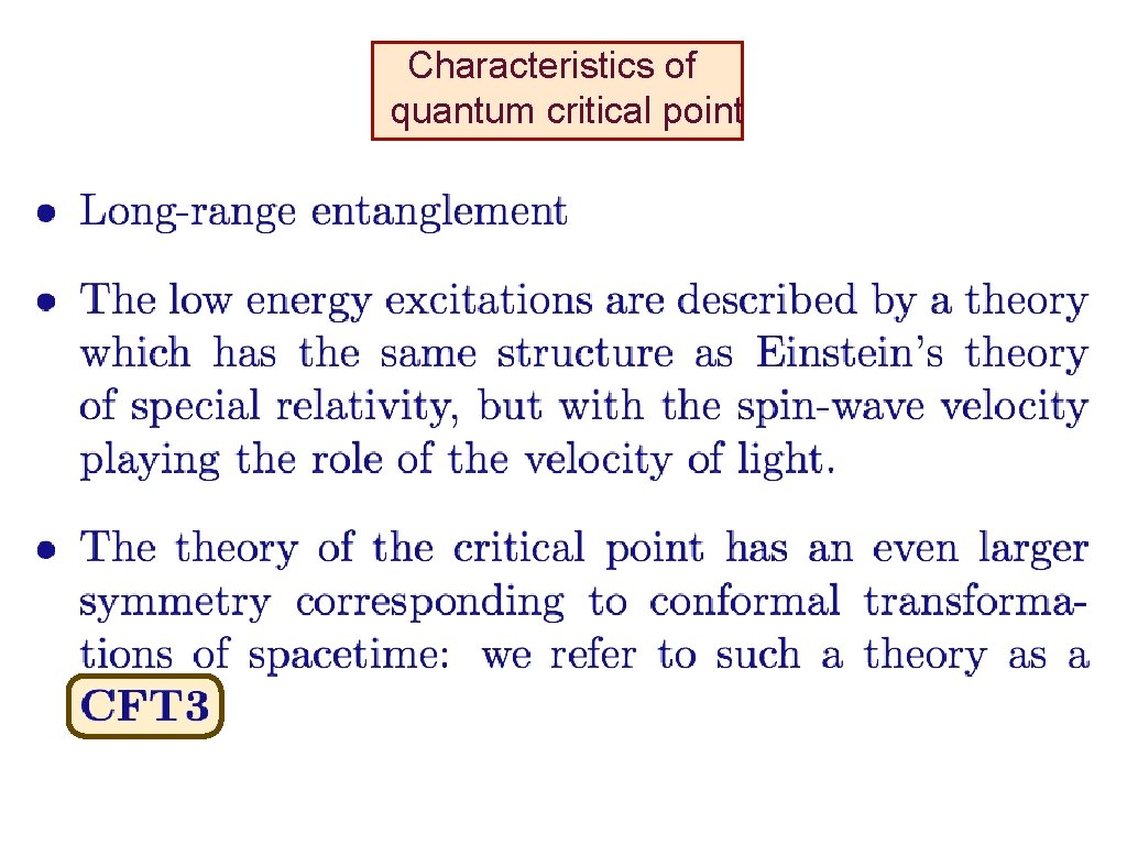 Characteristics of quantum critical point 