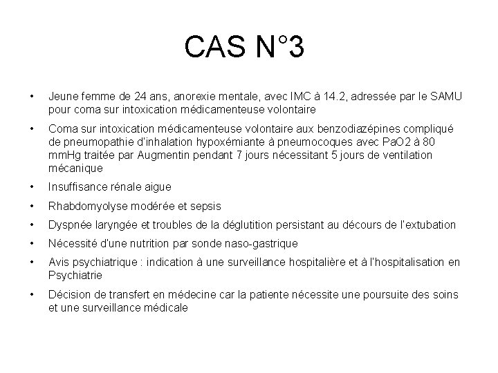CAS N° 3 • Jeune femme de 24 ans, anorexie mentale, avec IMC à CAS N° 3 • Jeune femme de 24 ans, anorexie mentale, avec IMC à