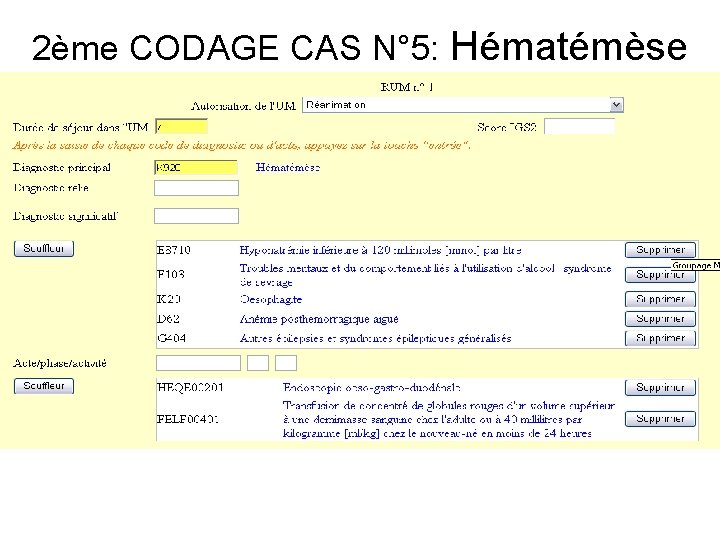 2ème CODAGE CAS N° 5: Hématémèse 2ème CODAGE CAS N° 5: Hématémèse