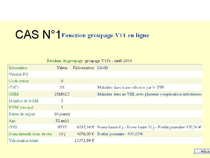 CAS N° 1 CAS N° 1