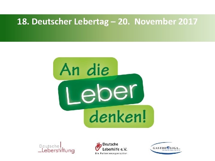 18. Deutscher Lebertag – 20. November 2017 