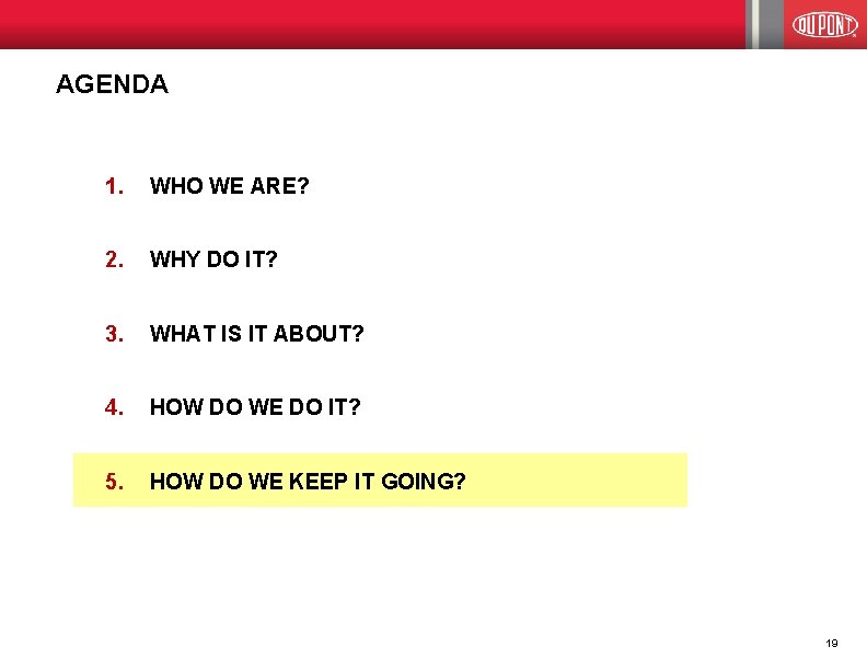 AGENDA 1. WHO WE ARE? 2. WHY DO IT? 3. WHAT IS IT ABOUT?