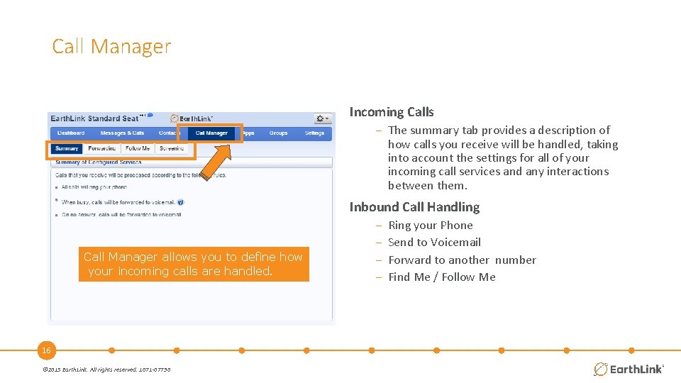 Call Manager Incoming Calls − The summary tab provides a description of how calls