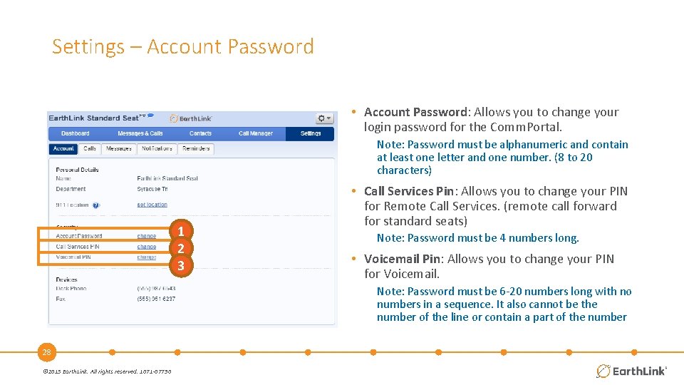 Settings – Account Password • Account Password: Allows you to change your login password