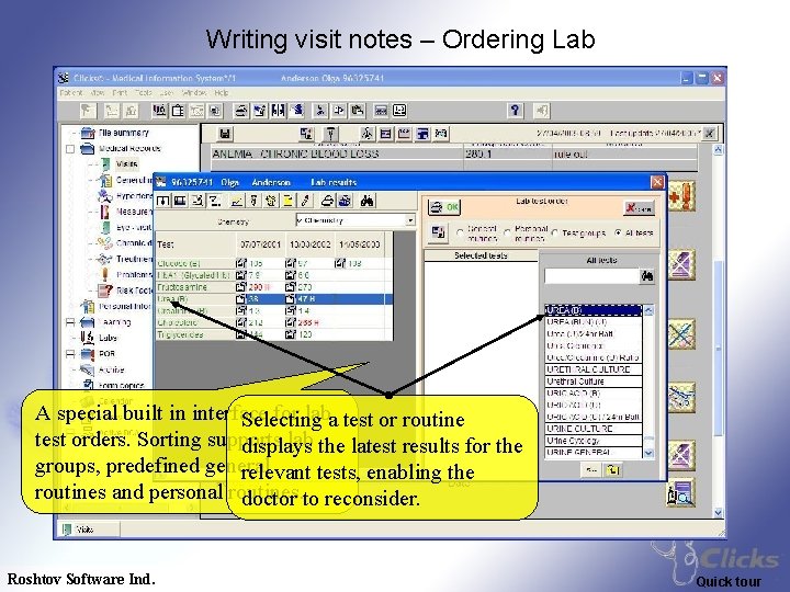 Writing visit notes – Ordering Lab A special built in interface for laba test