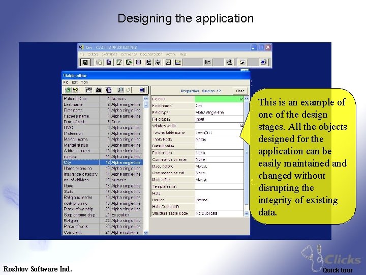 Designing the application This is an example of one of the design stages. All