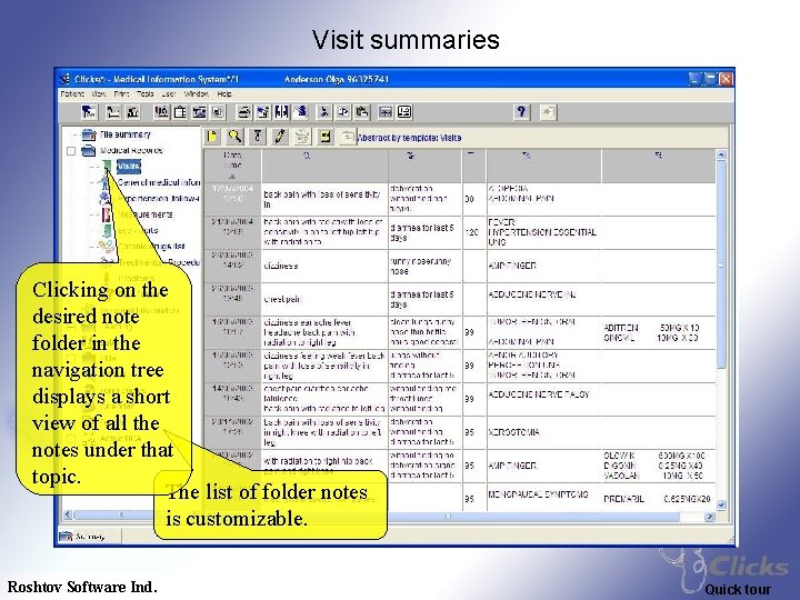 Visit summaries Clicking on the desired note folder in the navigation tree displays a