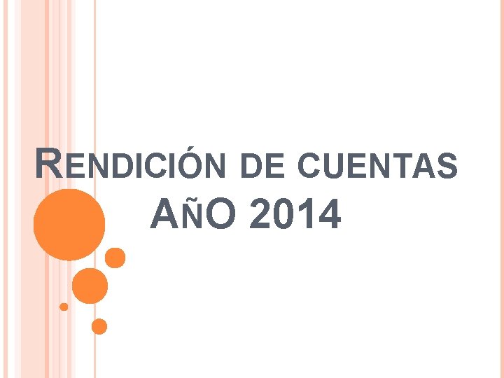 RENDICIÓN DE CUENTAS AÑO 2014 