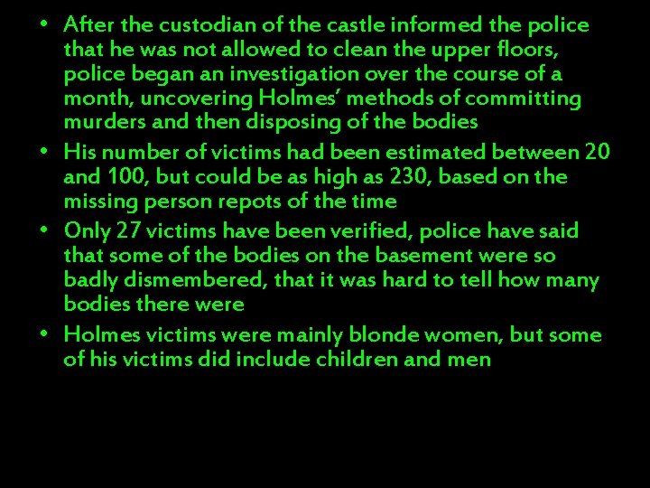  • After the custodian of the castle informed the police that he was