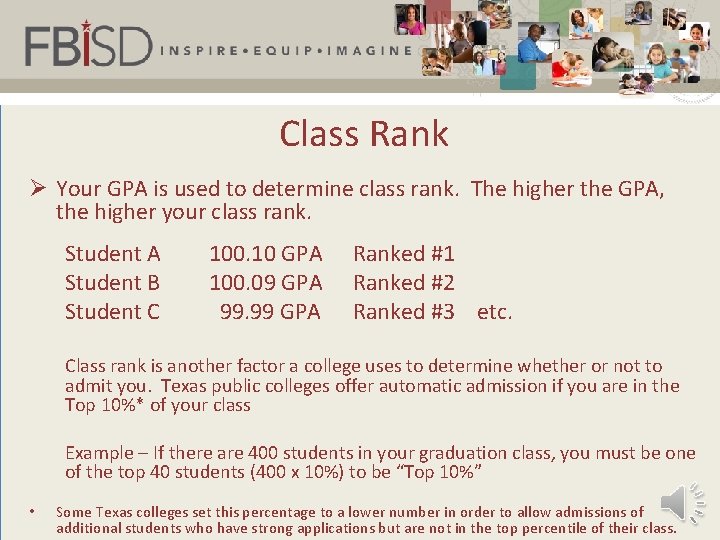 IT – Staffing and Support Class Rank Ø Your GPA is used to determine