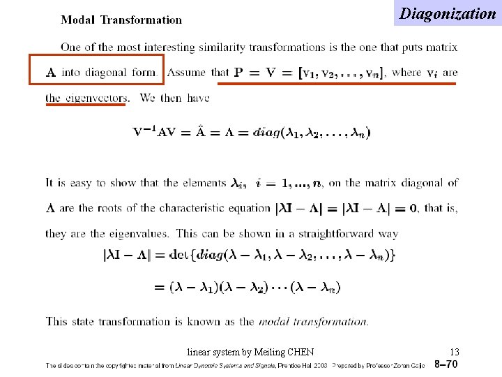 Diagonization linear system by Meiling CHEN 13 