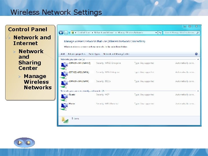 Wireless Network Settings Right. Panel click any network Control Security Type tab Security profile