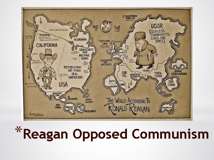 *Reagan Opposed Communism 