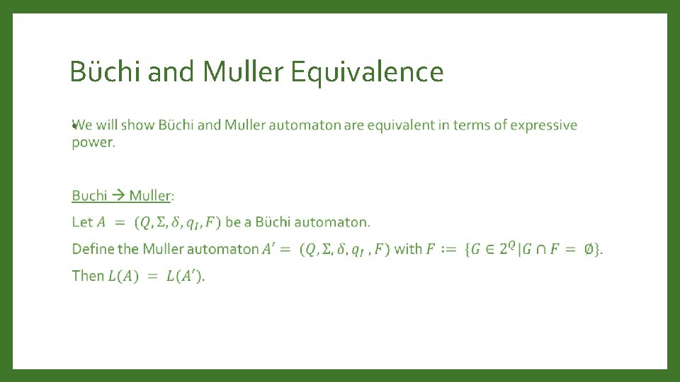Büchi and Muller Equivalence • 