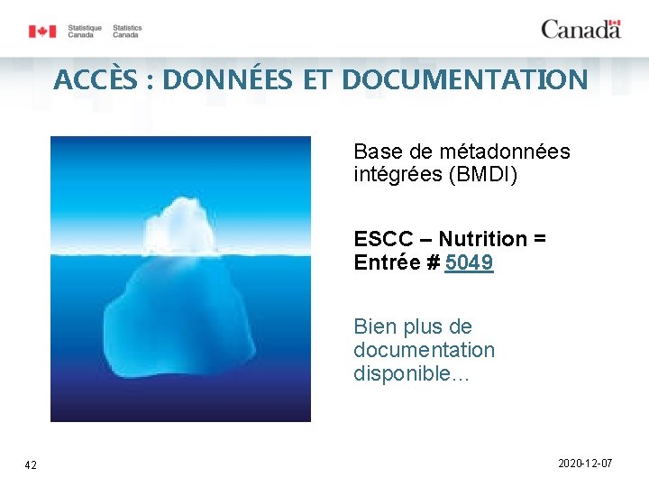 ACCÈS : DONNÉES ET DOCUMENTATION Base de métadonnées intégrées (BMDI) ESCC – Nutrition =