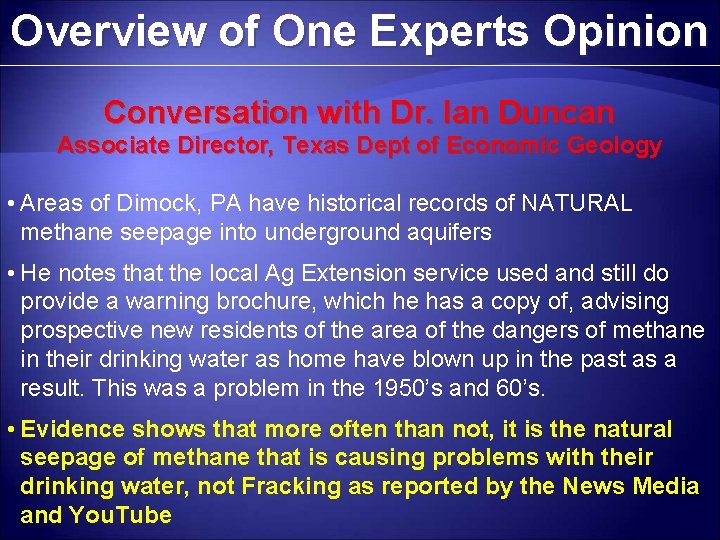 Overview of One Experts Opinion Conversation with Dr. Ian Duncan Associate Director, Texas Dept