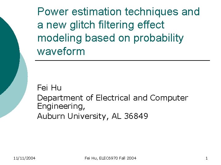 Power estimation techniques and a new glitch filtering effect modeling based on probability waveform