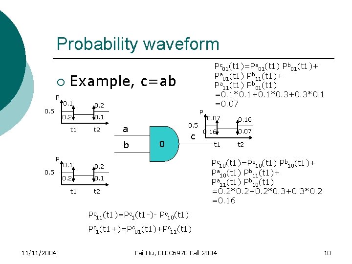 Probability waveform ¡ P 0. 5 Example, c=ab 0. 1 0. 2 0. 1