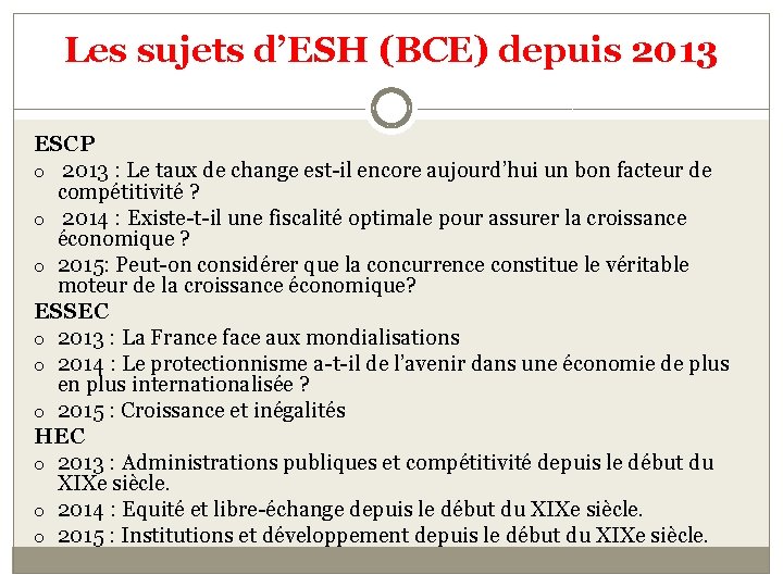 Les sujets d’ESH (BCE) depuis 2013 ESCP o 2013 : Le taux de change