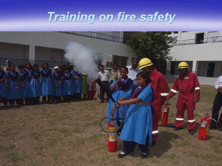 Training on fire safety 