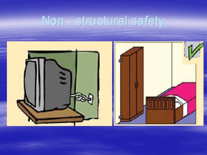 Non - structural safety 