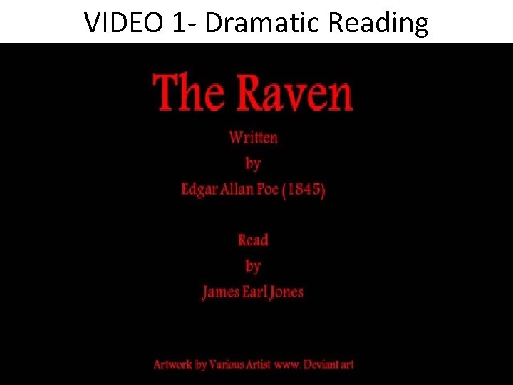 VIDEO 1 - Dramatic Reading 