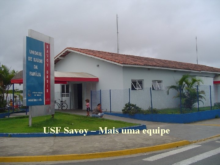 USF Savoy – Mais uma equipe 