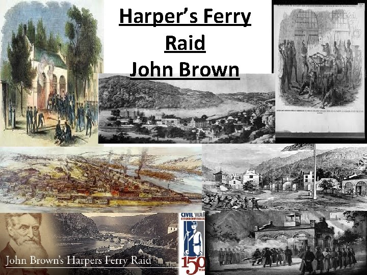 Harper’s Ferry Raid John Brown 