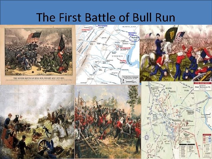 The First Battle of Bull Run 