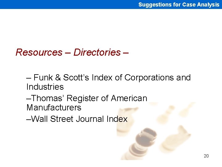 Suggestions for Case Analysis Resources – Directories – – Funk & Scott’s Index of