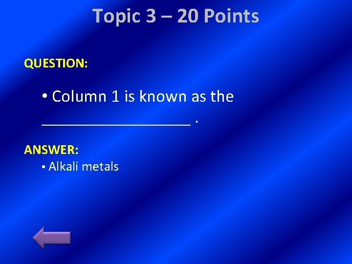 Topic 3 – 20 Points QUESTION: • Column 1 is known as the _________.