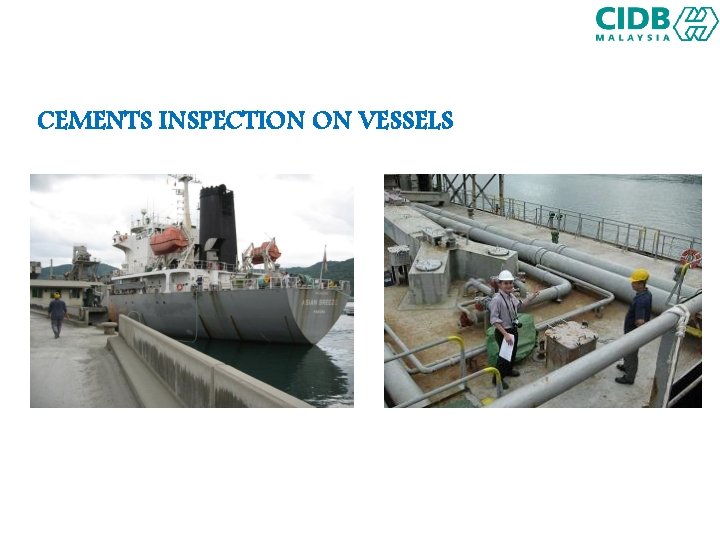 CEMENTS INSPECTION ON VESSELS 