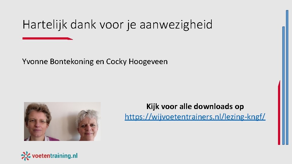Hartelijk dank voor je aanwezigheid Yvonne Bontekoning en Cocky Hoogeveen Kijk voor alle downloads Hartelijk dank voor je aanwezigheid Yvonne Bontekoning en Cocky Hoogeveen Kijk voor alle downloads