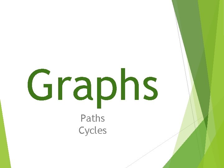 Graphs Paths Cycles 