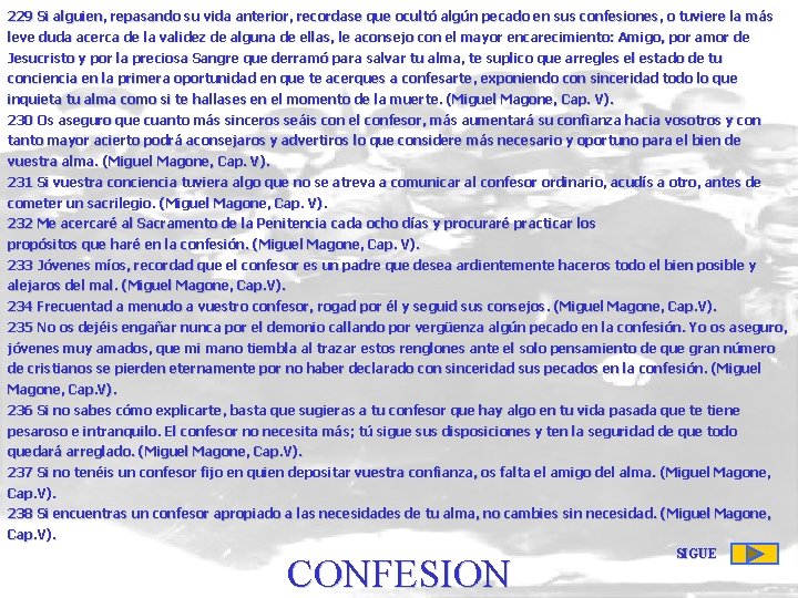 229 Si alguien, repasando su vida anterior, recordase que ocultó algún pecado en sus