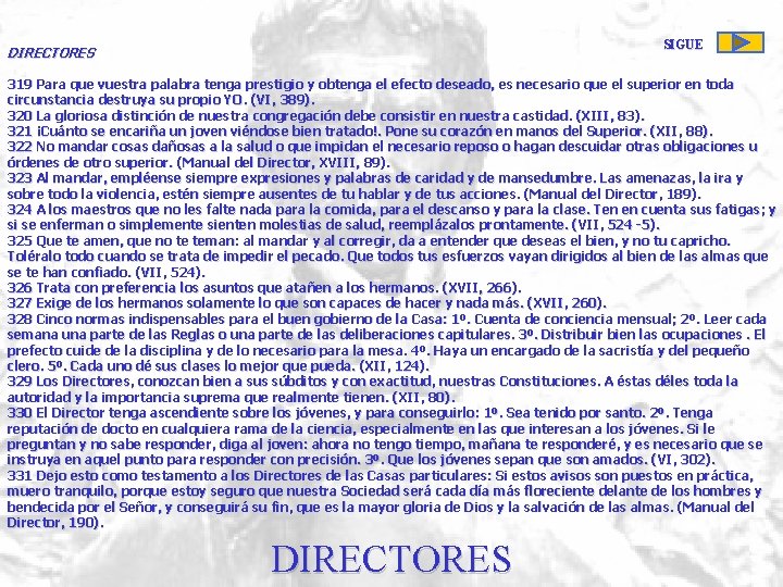 SIGUE DIRECTORES 319 Para que vuestra palabra tenga prestigio y obtenga el efecto deseado, SIGUE DIRECTORES 319 Para que vuestra palabra tenga prestigio y obtenga el efecto deseado,