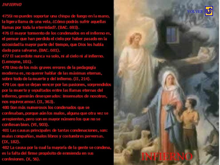 INFIERNO 475 Si no puedes soportar una chispa de fuego en la mano, VOLVER INFIERNO 475 Si no puedes soportar una chispa de fuego en la mano, VOLVER