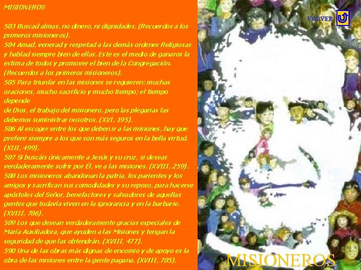 MISIONEROS 583 Buscad almas, no dinero, ni dignidades. (Recuerdos a los primeros misioneros). 584 MISIONEROS 583 Buscad almas, no dinero, ni dignidades. (Recuerdos a los primeros misioneros). 584