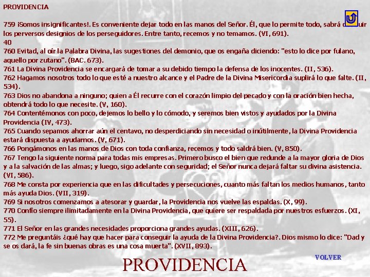 PROVIDENCIA 759 ¡Somos insignificantes!. Es conveniente dejar todo en las manos del Señor. Él,