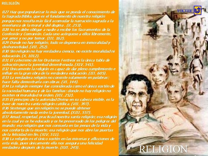 RELIGIÓN 827 Hay que popularizar lo más que se pueda el conocimiento de la RELIGIÓN 827 Hay que popularizar lo más que se pueda el conocimiento de la
