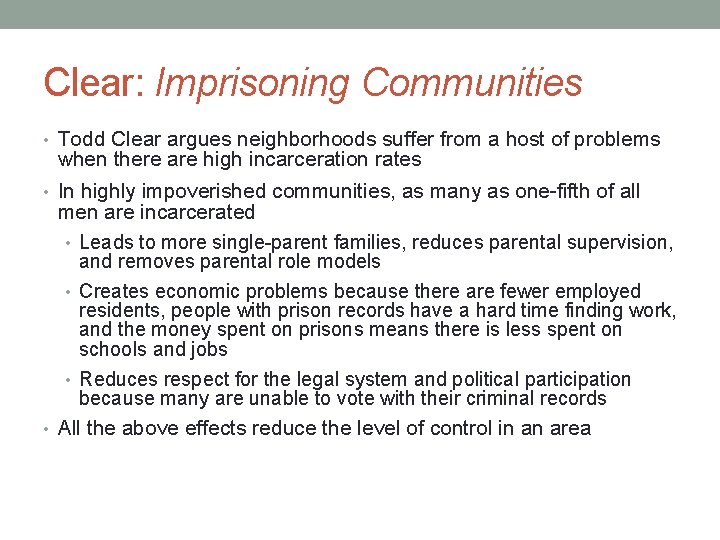 Clear: Imprisoning Communities • Todd Clear argues neighborhoods suffer from a host of problems